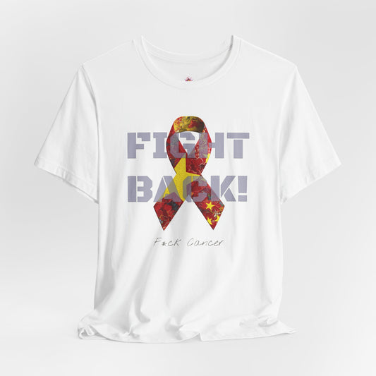 Fight Back! China edition Memorial Tee | Cancer Awareness Shirt
