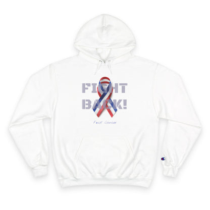 Champion branded, "Fight Back!" F*ck Cancer | Vernett Rose DR edition | Cancer Awareness Ribbon Pullover