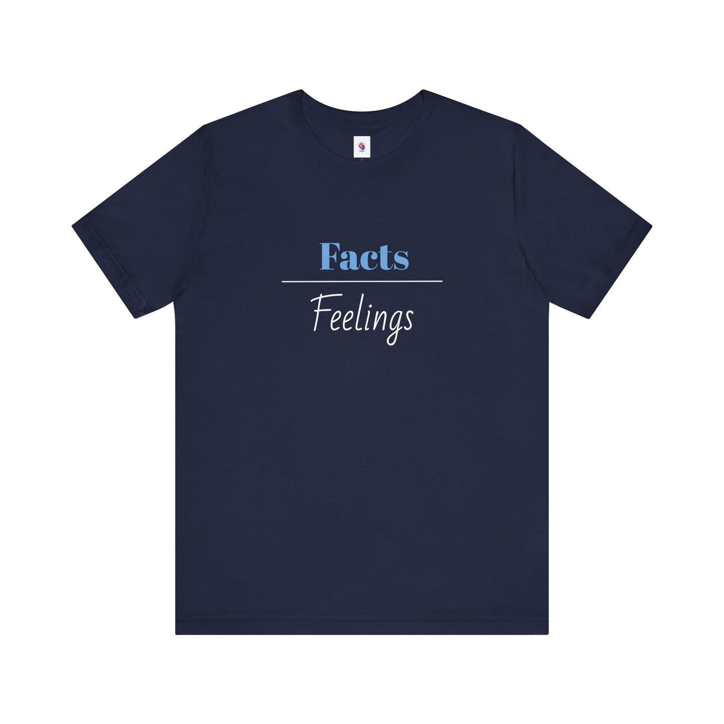 Facts Over Feelings | Jersey Short Sleeve Tee