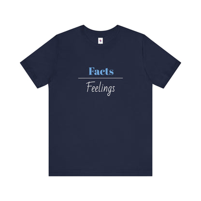 Facts Over Feelings | Jersey Short Sleeve Tee
