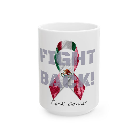 Fight Back! "Vernett E. Rose" Memorial mug | Mexico Edition | Cancer Awareness Mug