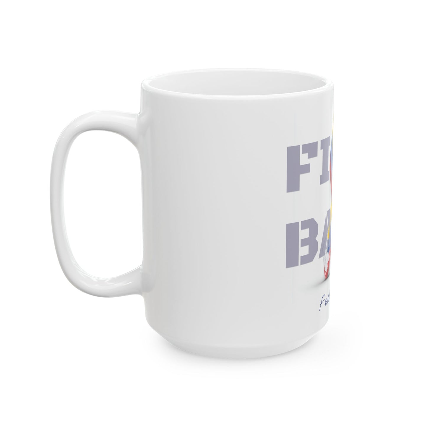 Fight Back! F*ck Cancer | "Vernett E. Rose" Memorial mug | Colombia Edition | Cancer Awareness Mug