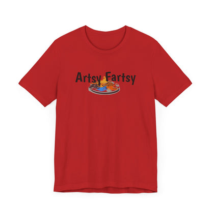 Artsy Fartsy | Short Sleeve Tee