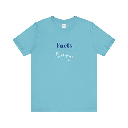 Facts Over Feelings | Jersey Short Sleeve Tee