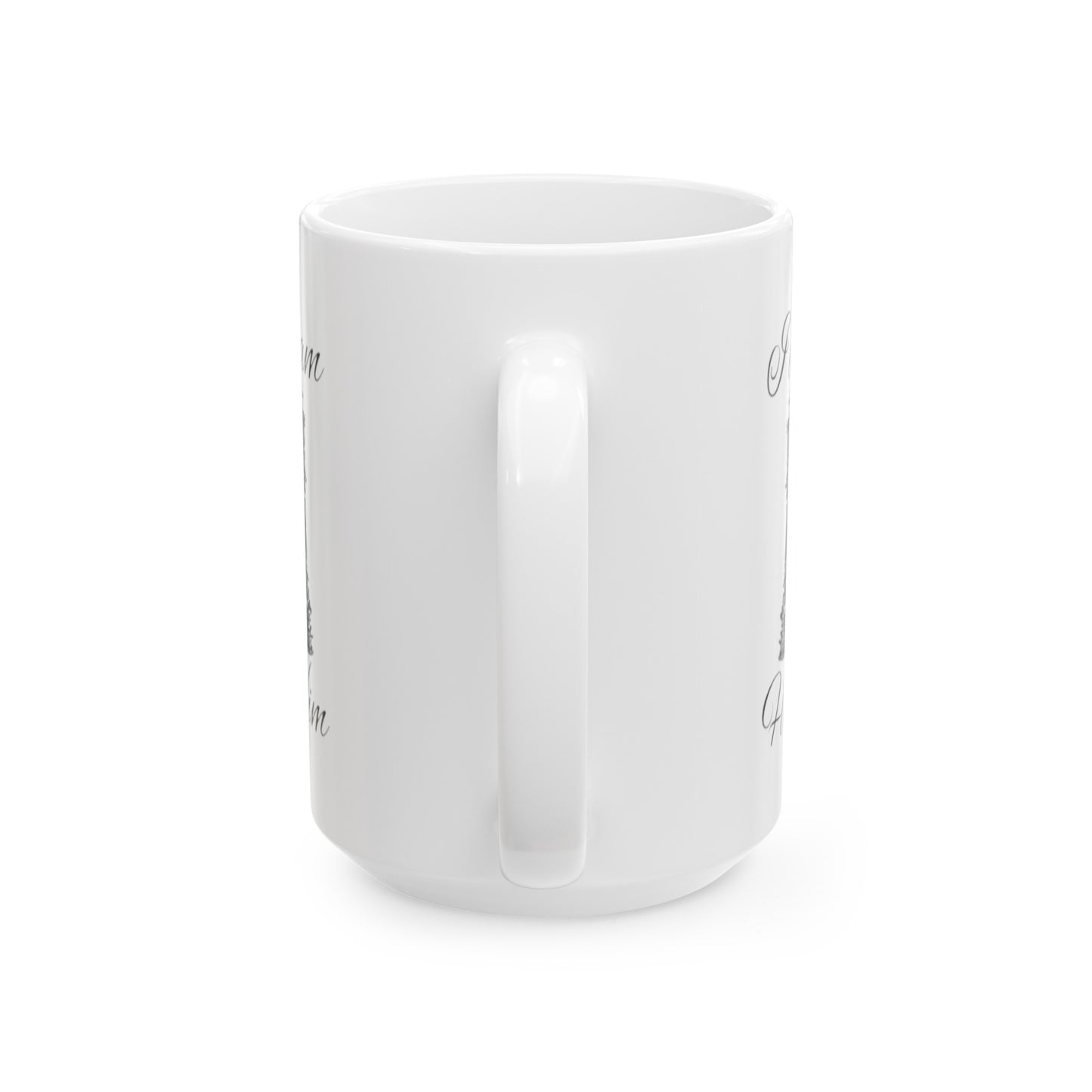 I am Him-Ceramic Mug 15oz