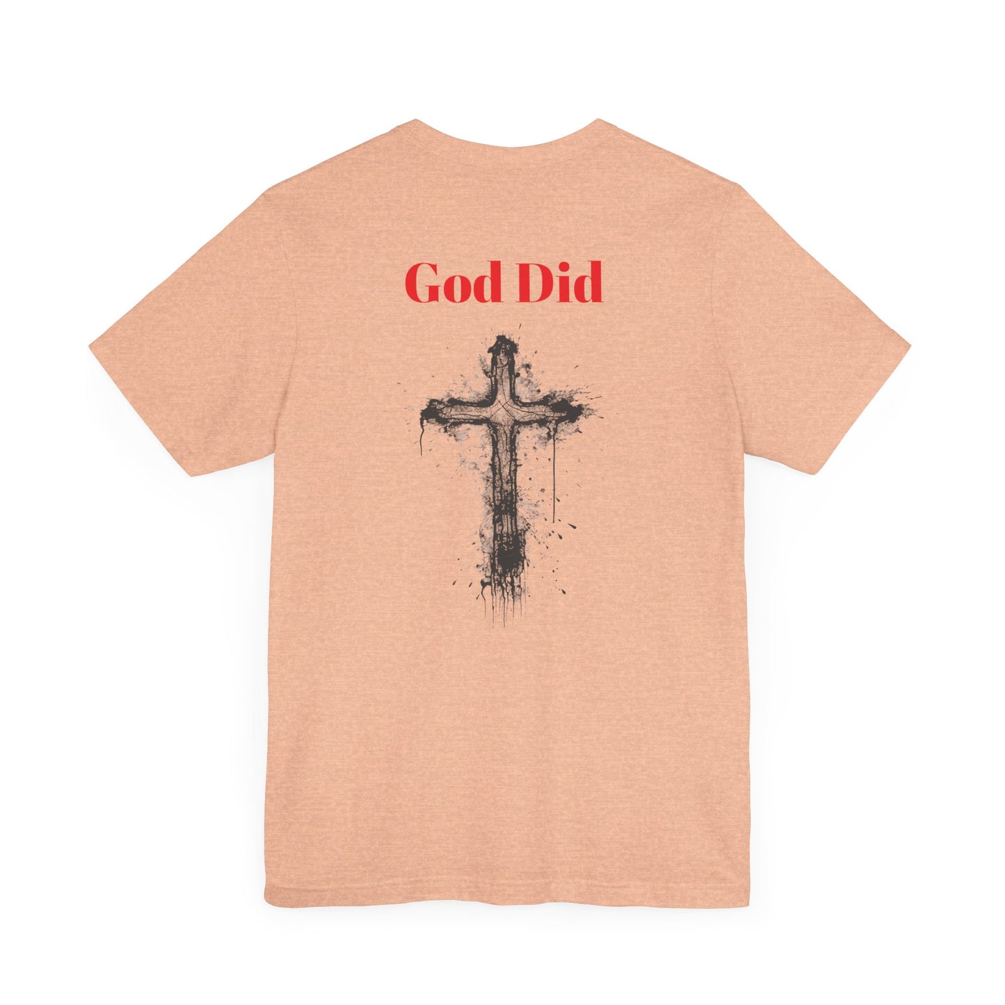 God did-Unisex Jersey Short Sleeve Tee