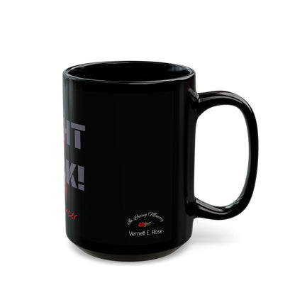 Fight Back! F*ck Cancer | Vernett E Rose Memorial mug | Trinidad and Tobago edition | Cancer Awareness Mug