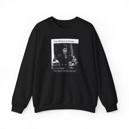 The World Is Yours | Scarface | Crewneck Sweatshirt