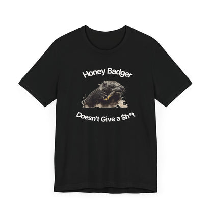 Honey Badger Doesn't Give A Sh*T-Unisex Short Sleeve Tee