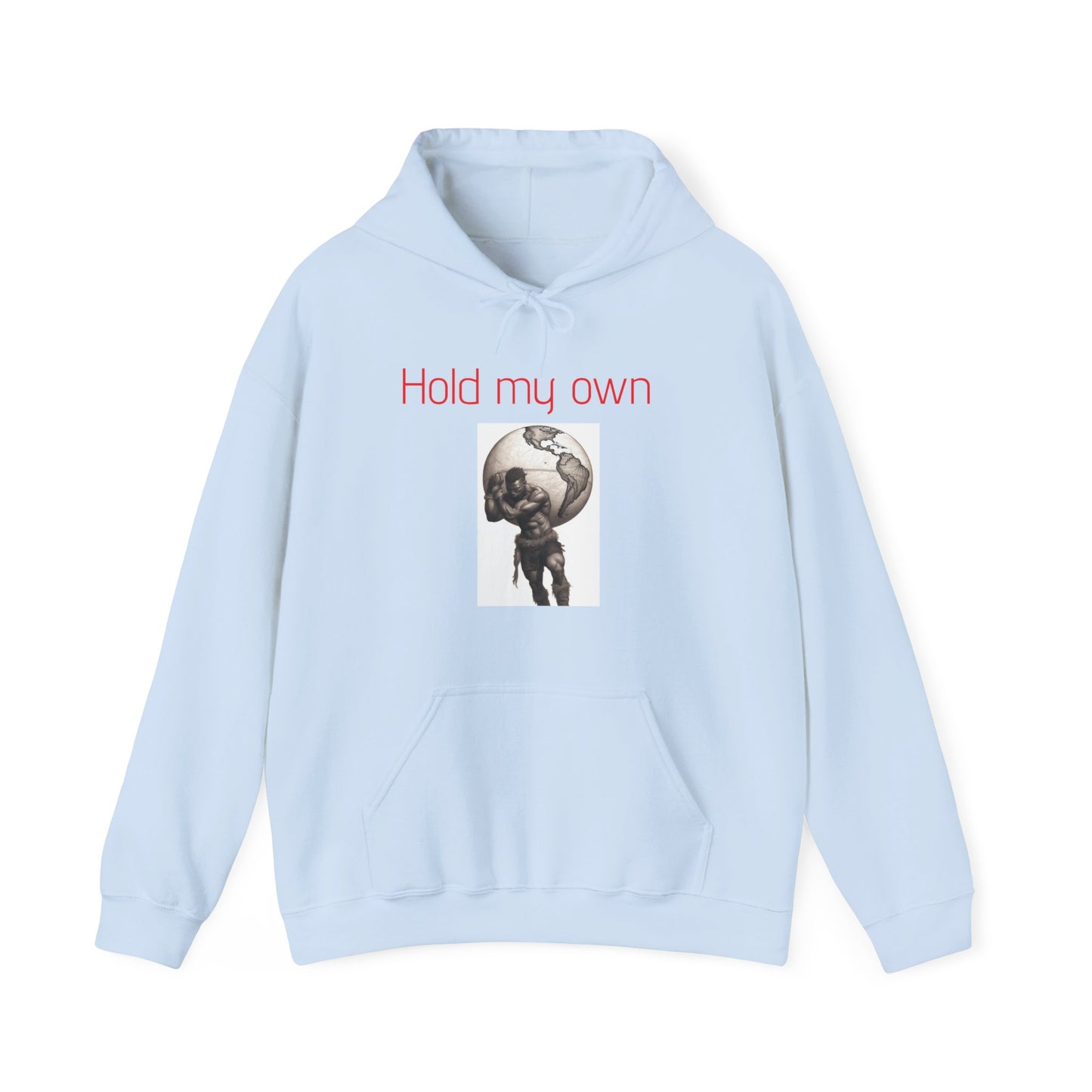 Hold my own |Unisex Heavy Blend™ |Hooded Sweatshirt