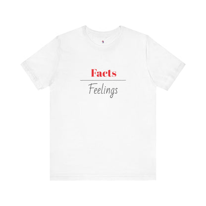 Facts Over Feelings | Jersey Short Sleeve Tee