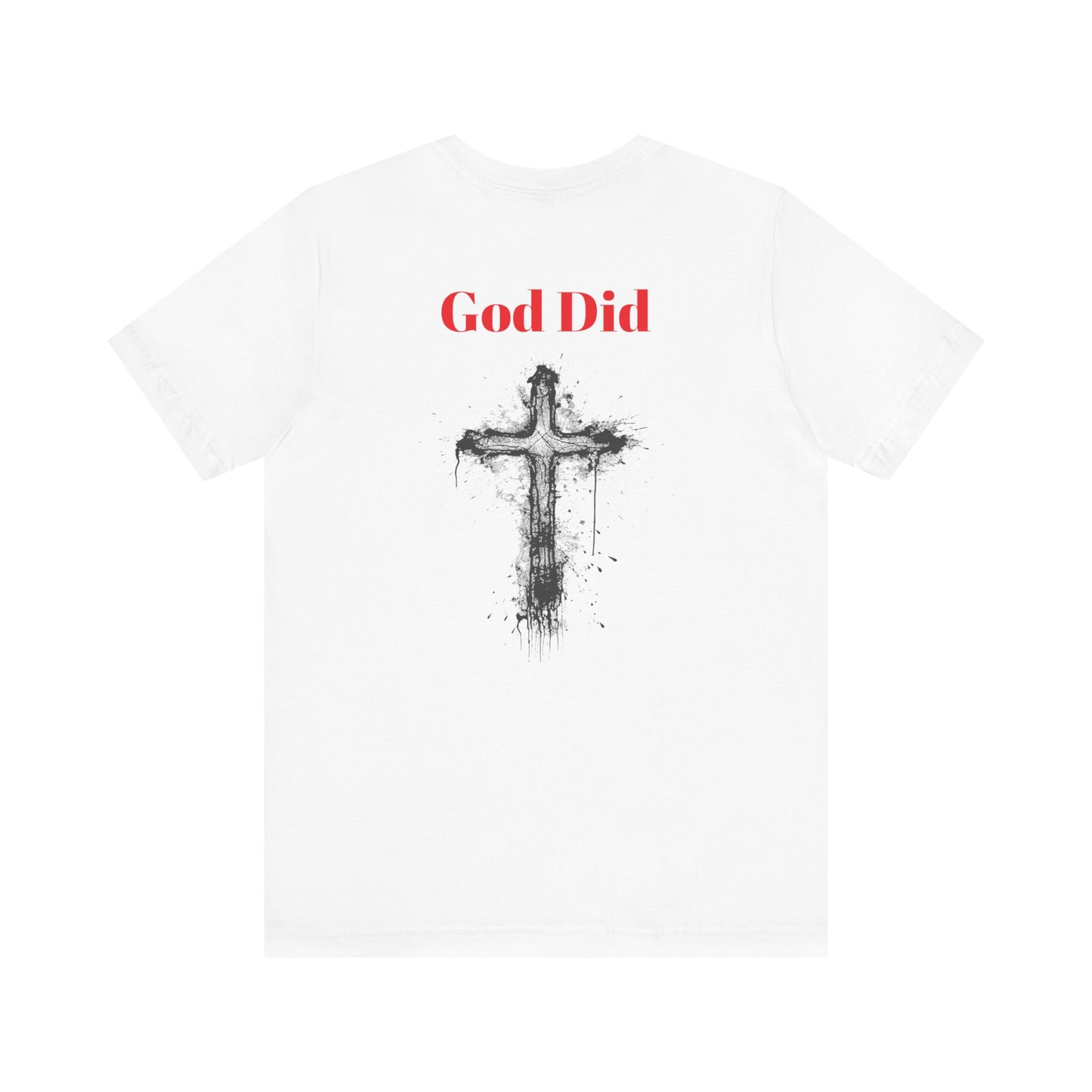 God did-Unisex Jersey Short Sleeve Tee