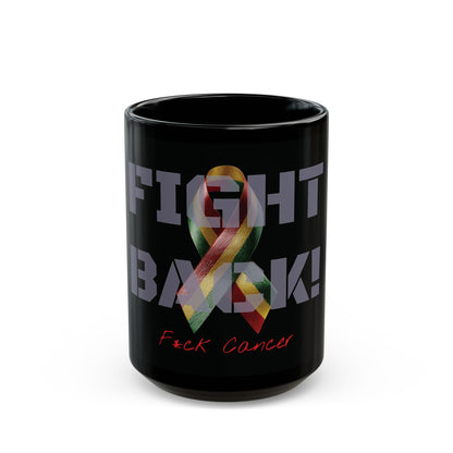 Fight Back! F*ck Cancer | Vernett E Rose Memorial mug | Ghana edition | Cancer Awareness Mug