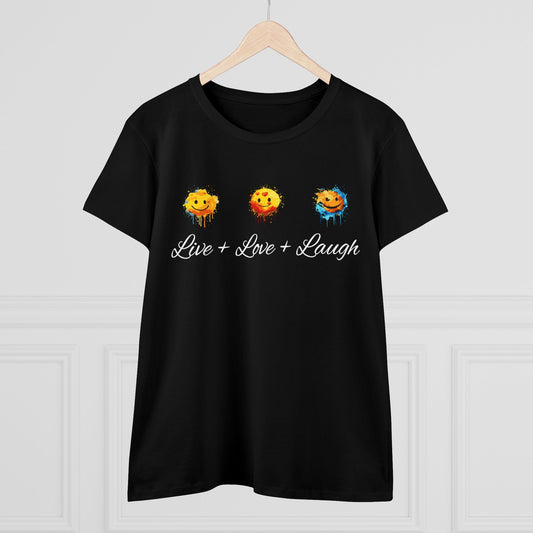 Live + Love + Laugh-Women's Midweight Cotton Tee