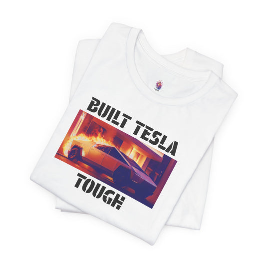 Built Tesla Tough T-Shirt, Car Enthusiast Tee, Gift for Electric Vehicle Lovers, Unisex Short Sleeve Shirt, Automotive Humor Clothing