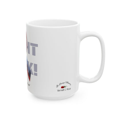 Fight Back! F*ck Cancer | "Vernett E. Rose" Memorial mug | Philippines Edition | Cancer Awareness Mug