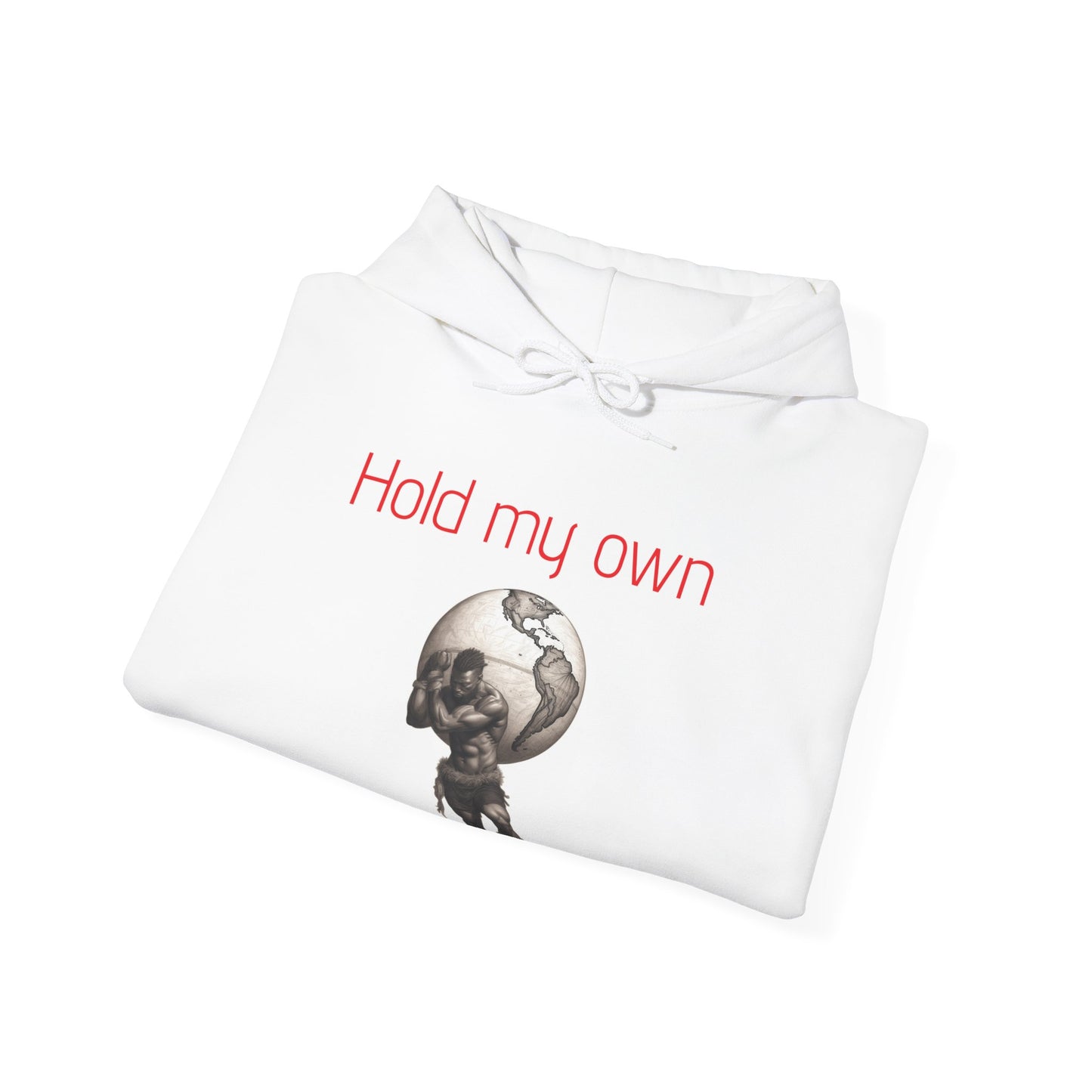 Hold my own |Unisex Heavy Blend™ |Hooded Sweatshirt
