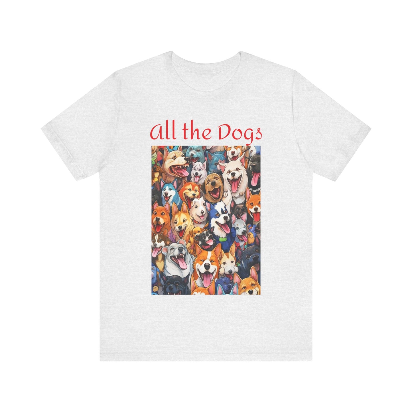 All the Dogs-Unisex Tee