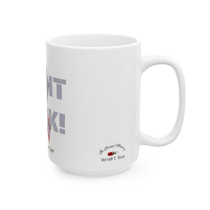 Fight Back! F*ck Cancer | "Vernett E. Rose" Memorial mug | Cancer Awareness Mug