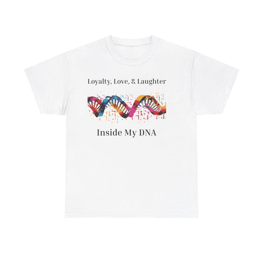 Loyalty, Love, & Laughter-Unisex Heavy Cotton Tee