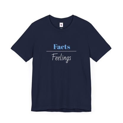 Facts Over Feelings | Jersey Short Sleeve Tee