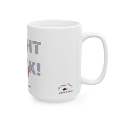 Fight Back! F*ck Cancer | "Vernett E. Rose" Memorial mug | Canada Edition | Cancer Awareness Mug