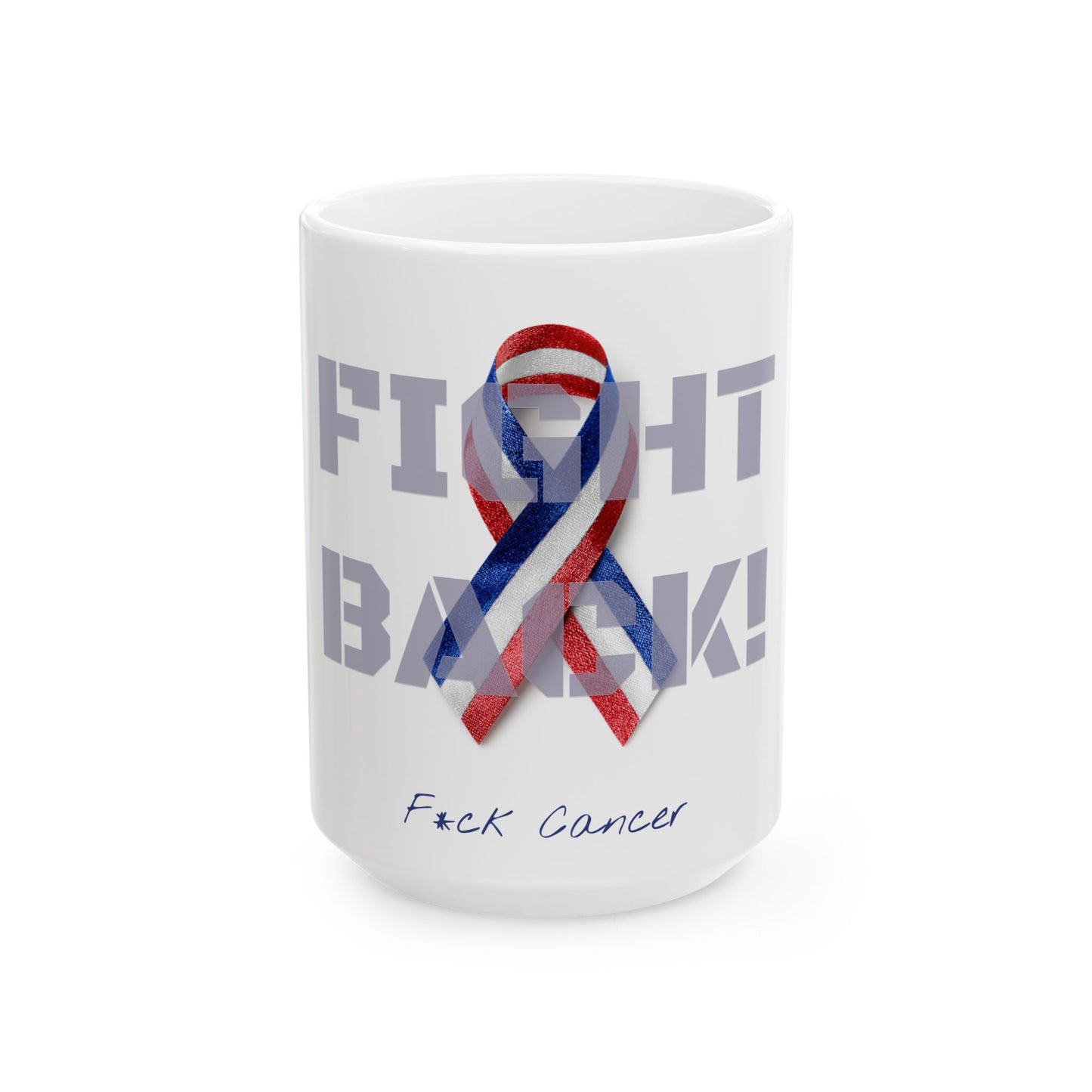 Fight Back! F*ck Cancer |"Vernett E. Rose" Memorial mug | DR Edition | Cancer Awareness Mug