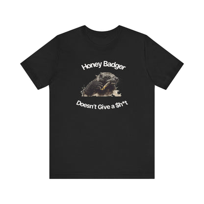 Honey Badger Doesn't Give A Sh*T-Unisex Short Sleeve Tee