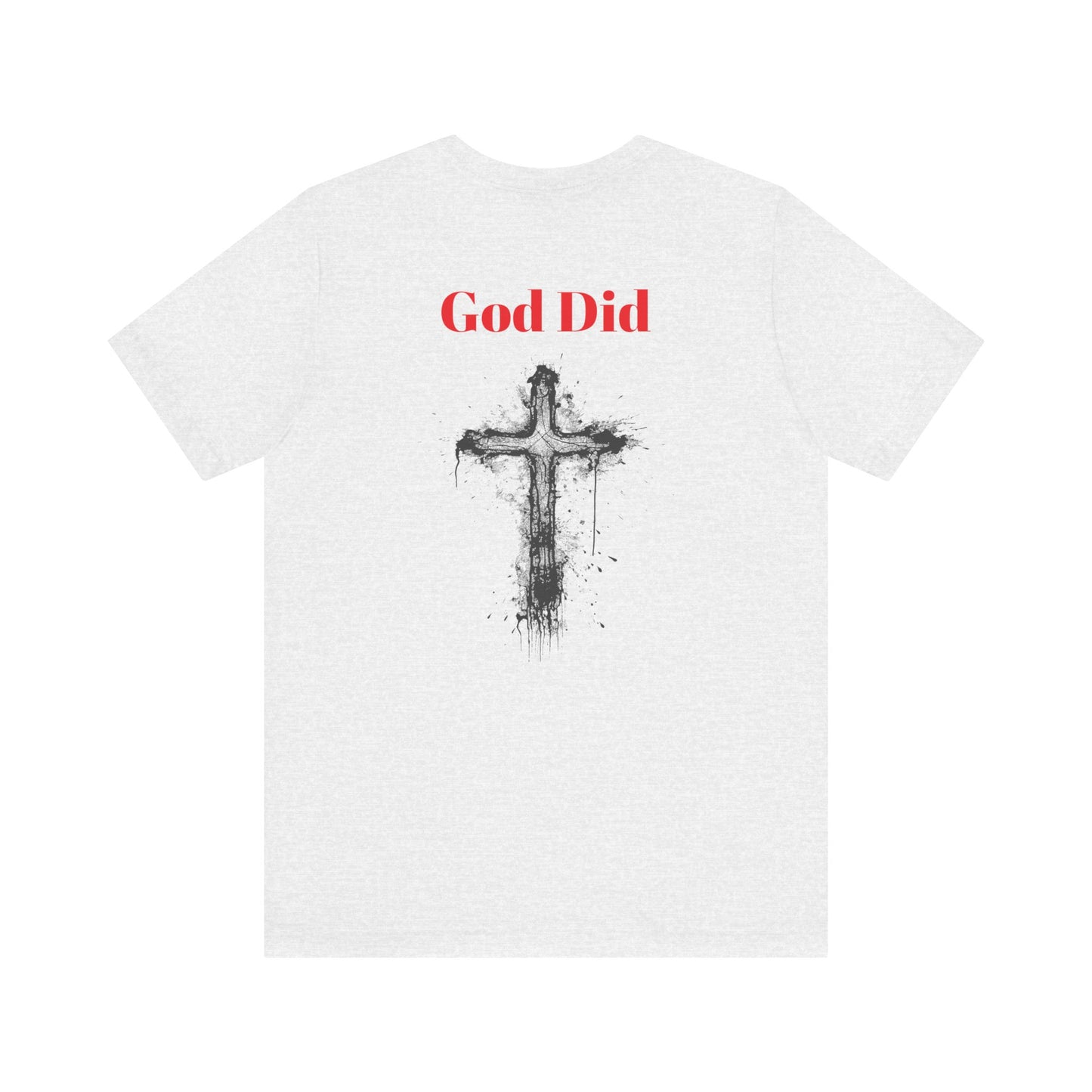 God did-Unisex Jersey Short Sleeve Tee