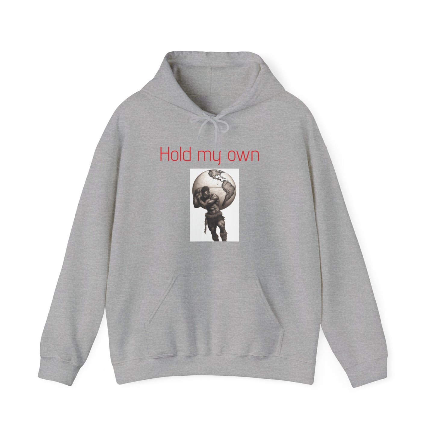 Hold my own |Unisex Heavy Blend™ |Hooded Sweatshirt