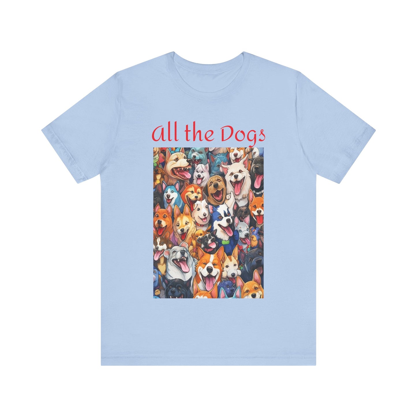 All the Dogs-Unisex Tee