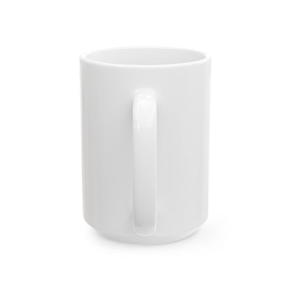 Love Mug-Ceramic Mug 15oz