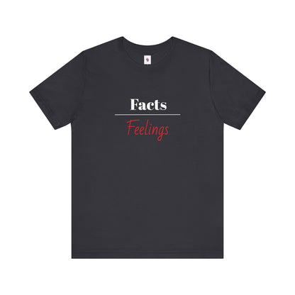 Facts Over Feelings | Jersey Short Sleeve Tee