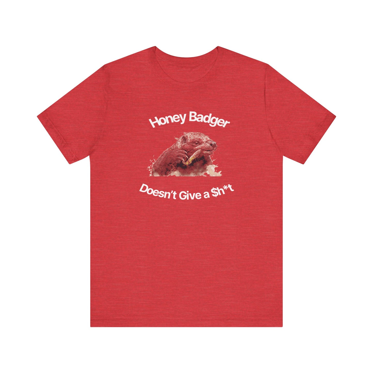 Honey Badger Doesn't Give A Sh*T-Unisex Short Sleeve Tee