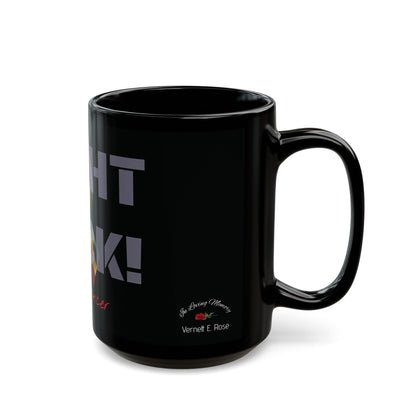 Fight Back! F*ck Cancer | Vernett E Rose Memorial mug | Ghana edition | Cancer Awareness Mug