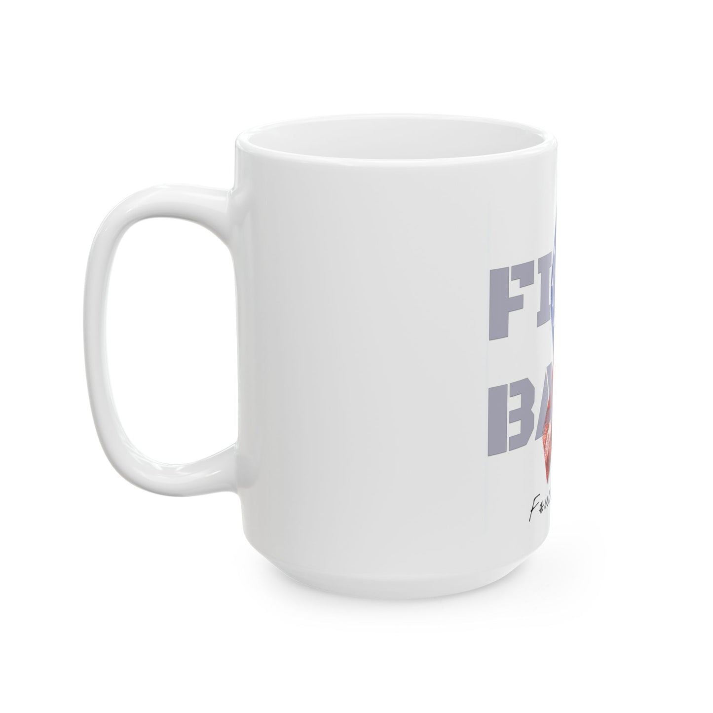 Fight Back! F*ck Cancer | "Vernett E. Rose" Memorial mug | Cancer Awareness Mug