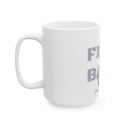 Fight Back! F*ck Cancer | "Vernett E. Rose" Memorial mug | Cancer Awareness Mug