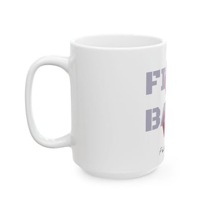 Fight Back! F*ck Cancer | "Vernett E. Rose" Memorial mug | Canada Edition | Cancer Awareness Mug