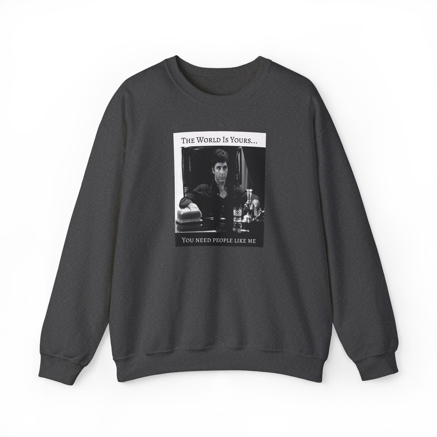 The World Is Yours | Scarface | Crewneck Sweatshirt