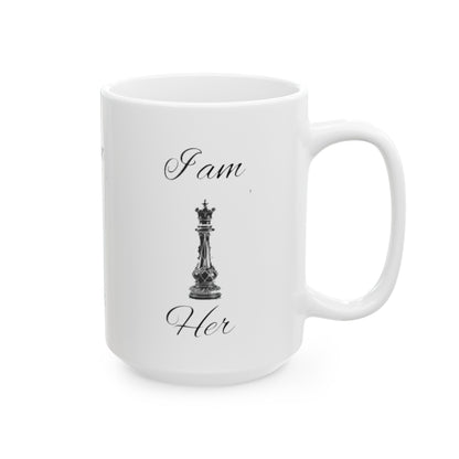 I am Her-Ceramic Mug 15oz